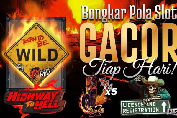 Fitur Unggulan dan Keunggulan Slot Highway to Hell